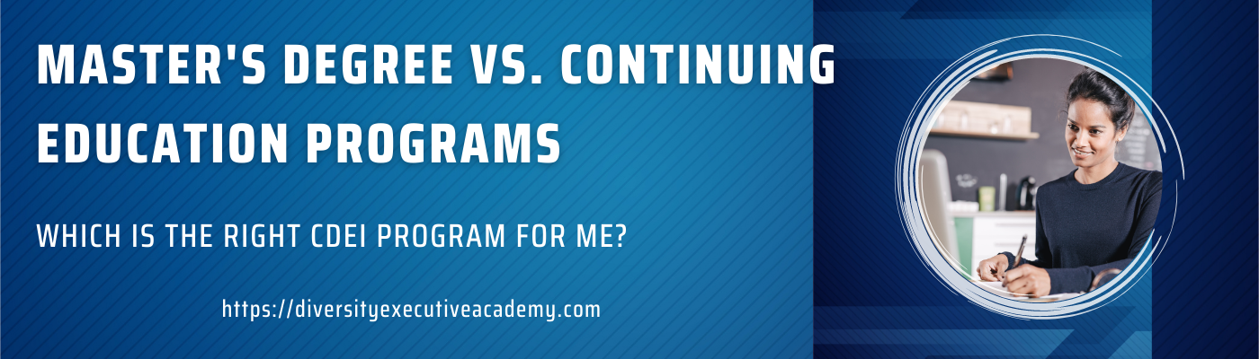 Master’s Degree vs Diversity Certification Comparison Banner - DTUI & DELA